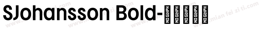 SJohansson Bold字体转换